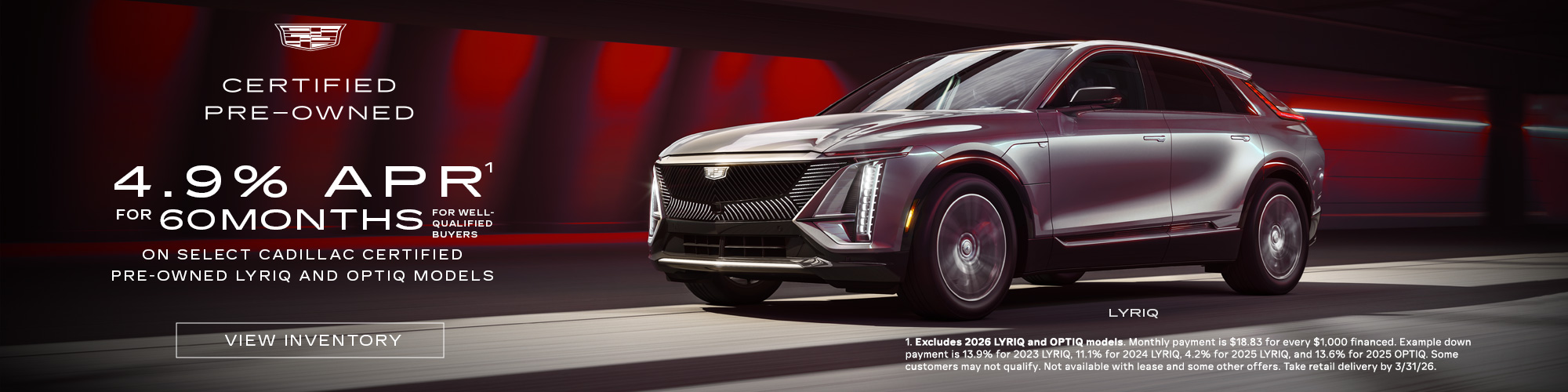 Certified Pre-Owned LYRIQ and 2025 Certified Pre-Owned OPTIQ inventory