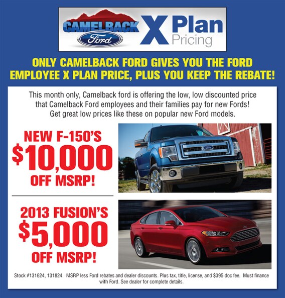 Ford X Plan Pricing >> X Plan Pricing Camelback Ford Ford X Plan Pricing >> X Plan Pricing Camelback Ford