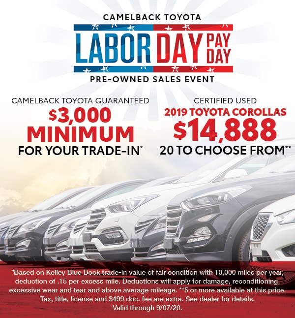 Labor Day Special Camelback Toyota