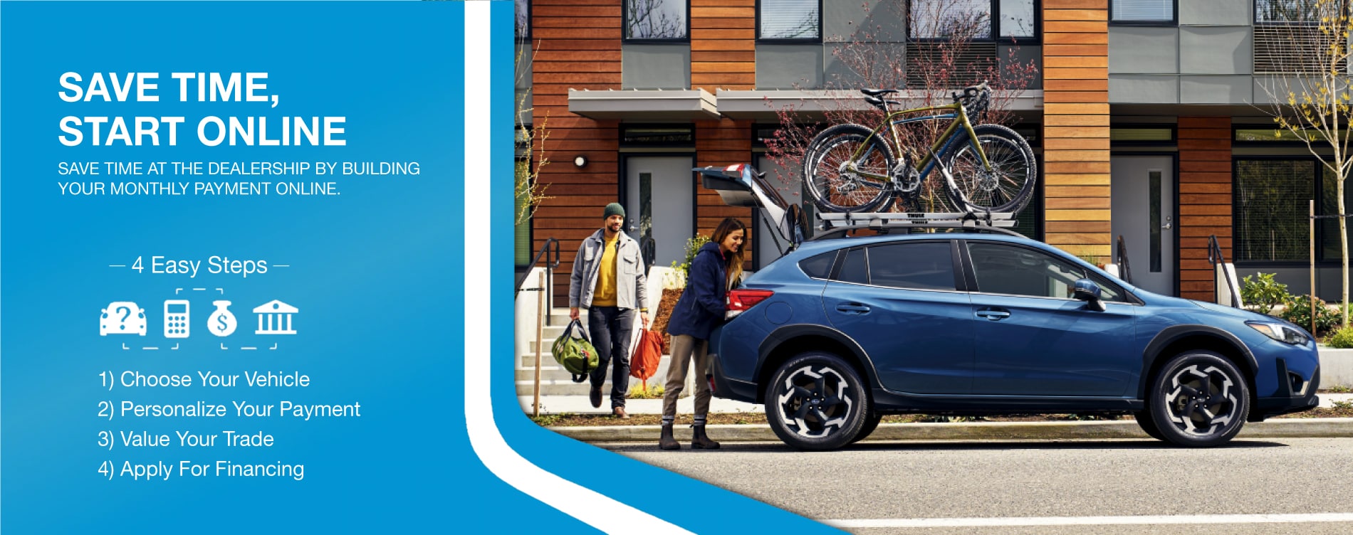 Save Time, Start Online with Subaru of Spokane