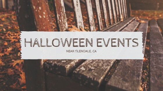 Halloween Events in Glendale CA