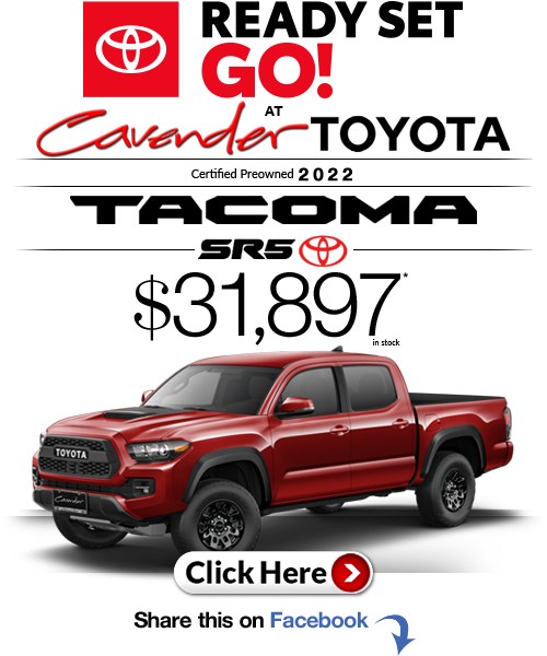 Click Here for Availability and
Pricing from Cavender Toyota