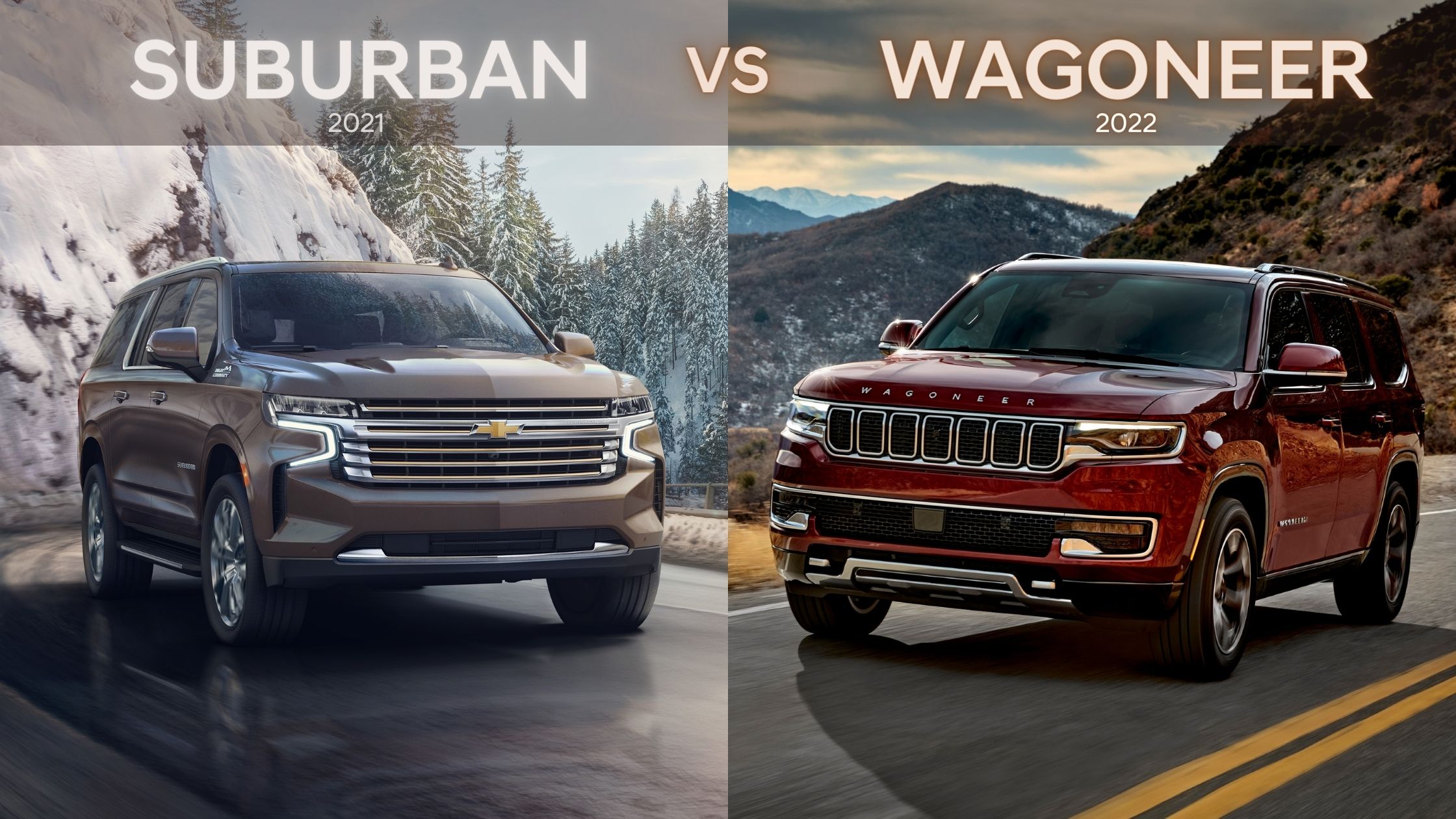 Deux VUS pour un seul vainqueur : Chevrolet Suburban 2021 vs Jeep Wagoneer 2022