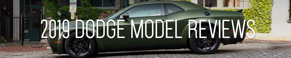 2019 Dodge Model Reviews