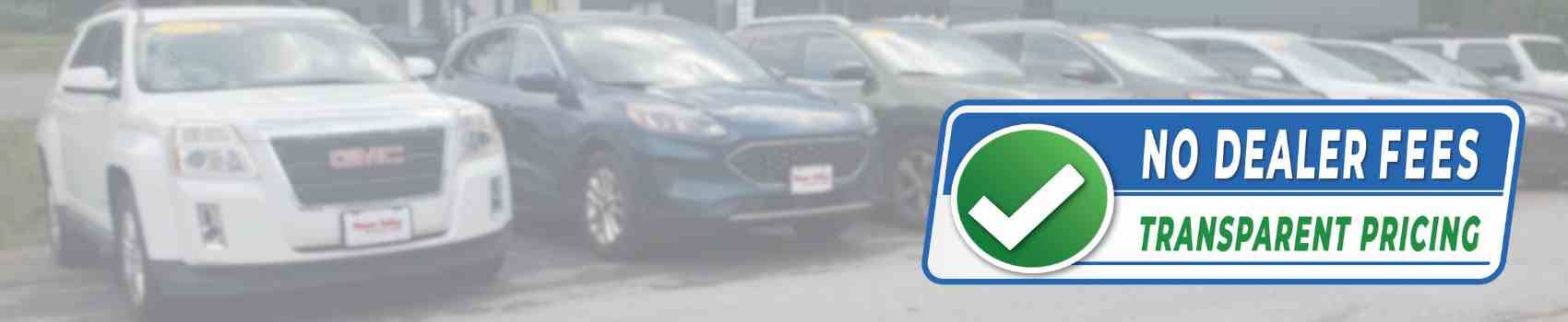 No dealer fees and transparent car pricing at Central Vermont Auto Mart in Montpelier Vermont