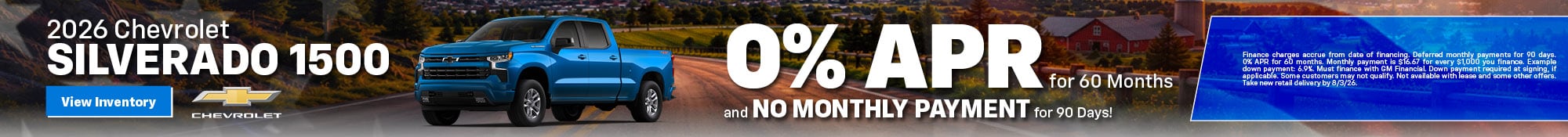 2026 Chevrolet Silverado 1500 0% APR for 60 Months and No Monthly Payment for 90 Days! 