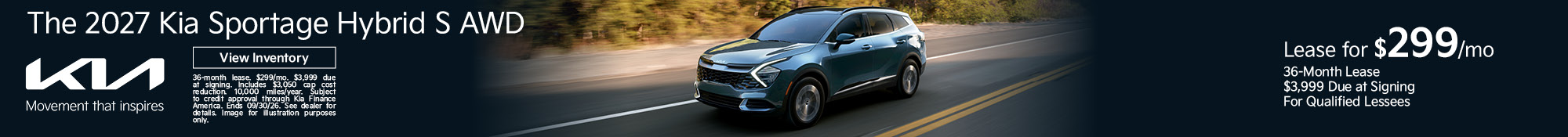 2027 Kia Sportage Hybrid S AWD Lease for $299/mo 36-Month Lease $3,999 Due at Signing For Qualified Lessees
