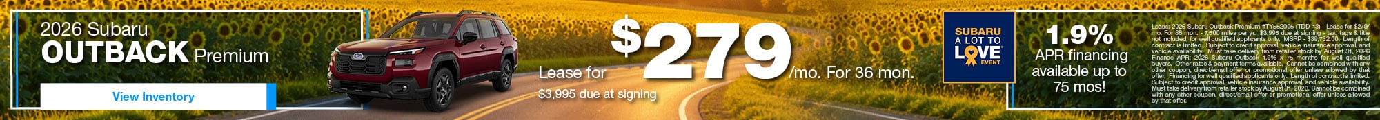 2026 Subaru Outback Premium Lease for $279/mo. For 36 mon., $3,995 due at signing or 1.9% APR financing available up to 75 mos!