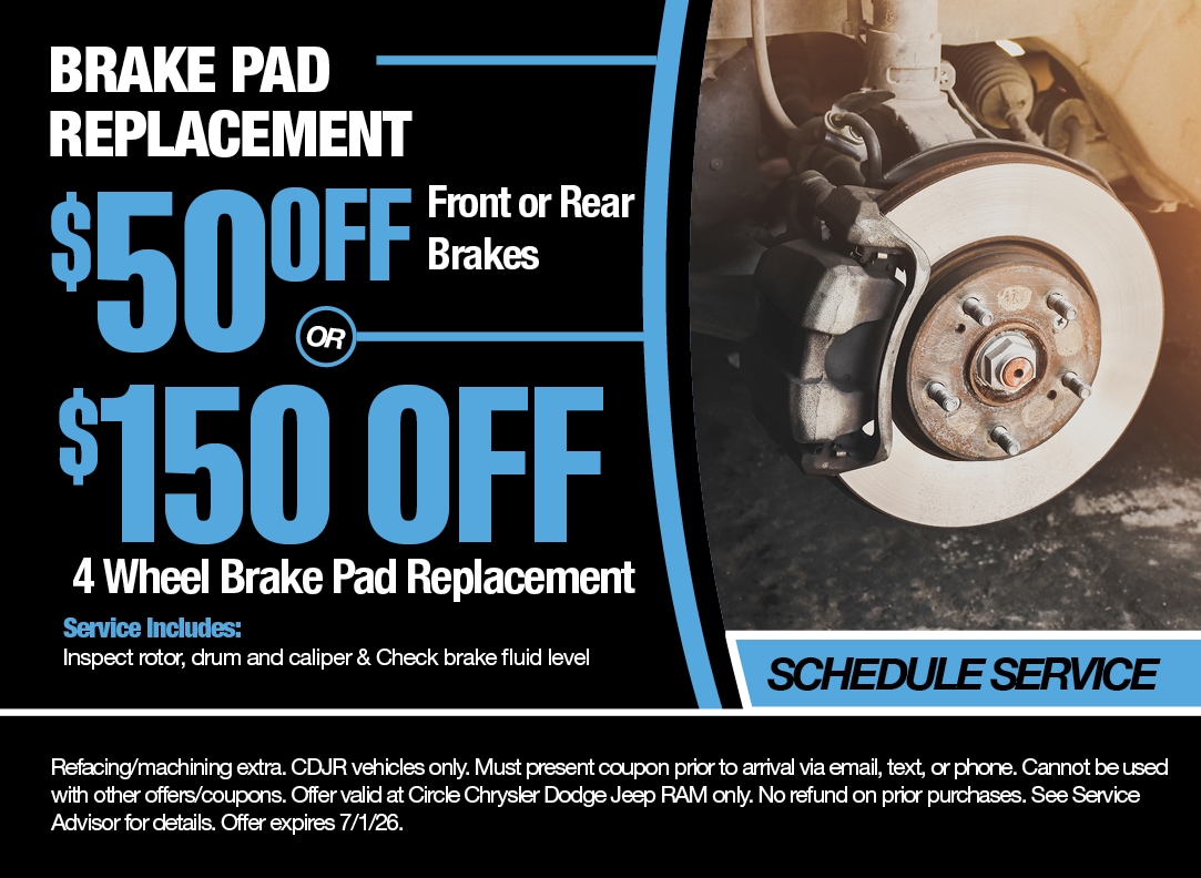 Brake Pad Replacement Special at Circle Chrysler Dodge Jeep Ram
