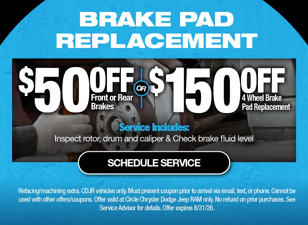 Brake Pad Replacement Special at Circle Chrysler Dodge Jeep Ram