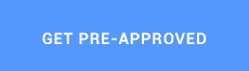 Get Pre-Approved