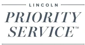 LINCOLN PRIORITY SERVICE ™ LINCOLN PRIORITY SERVICE ™