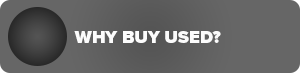 Why Buy Used?