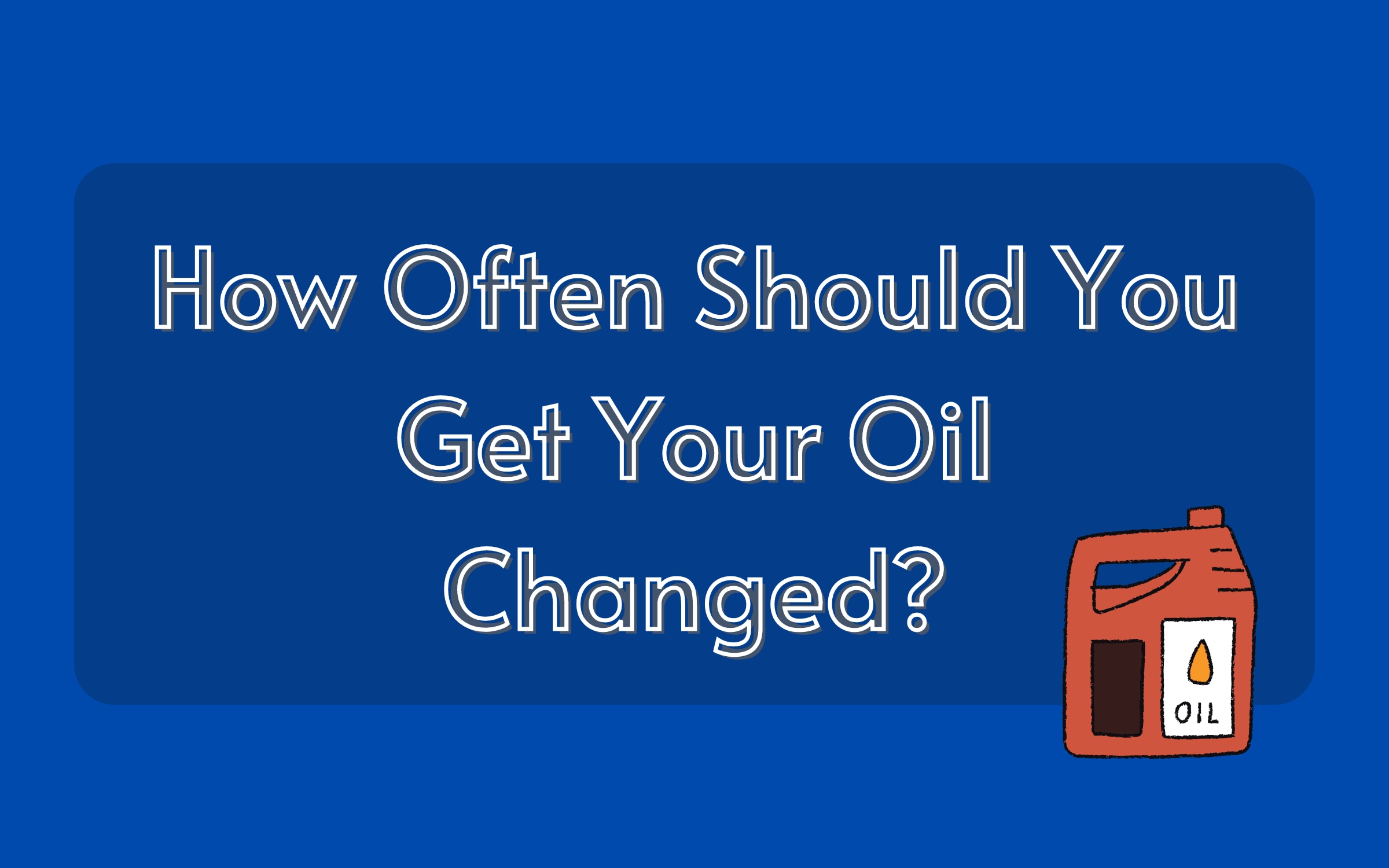Oil change