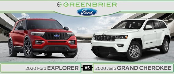 2020 Ford Explorer Vs 2020 Jeep Grand Cherokee Greenbrier Ford