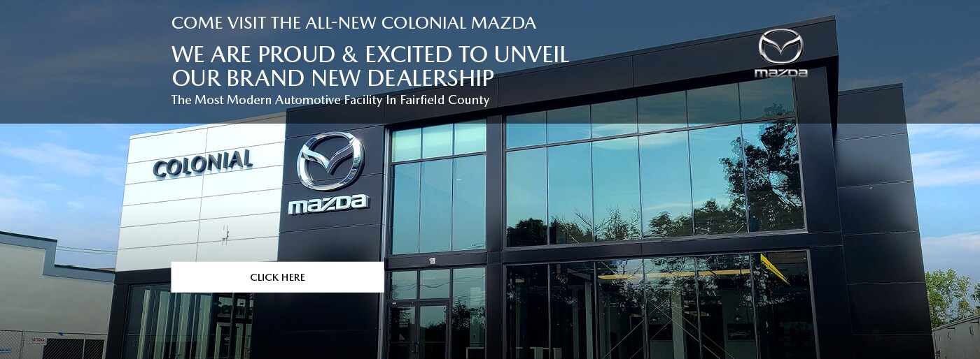 New & Used Mazda Dealer in Danbury, CT Colonial Mazda