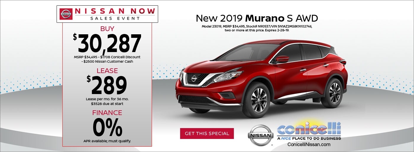 $289/mo. leases a New 2019 Murano S AWD at Conicelli Nissan.
Click or call 1-888-Conicelli now!