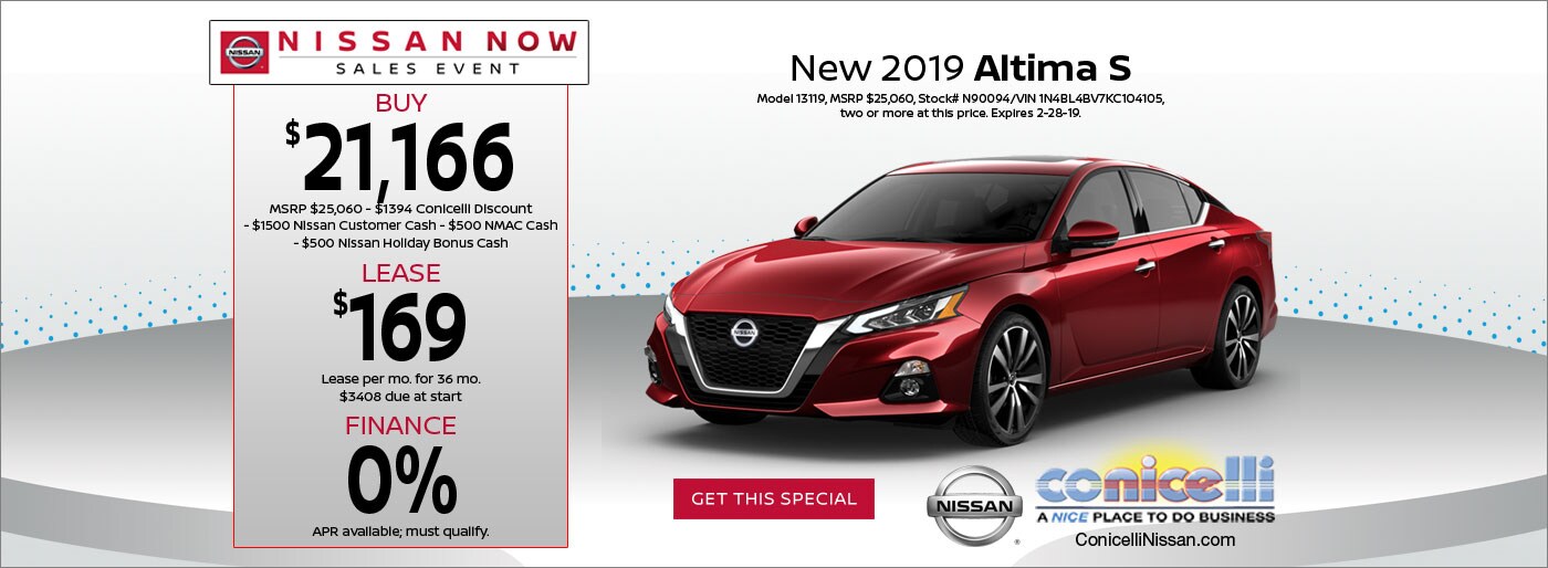 $169/mo. leases a New 2019 Altima S at Conicelli Nissan. Click or
call 1-888-Conicelli now!