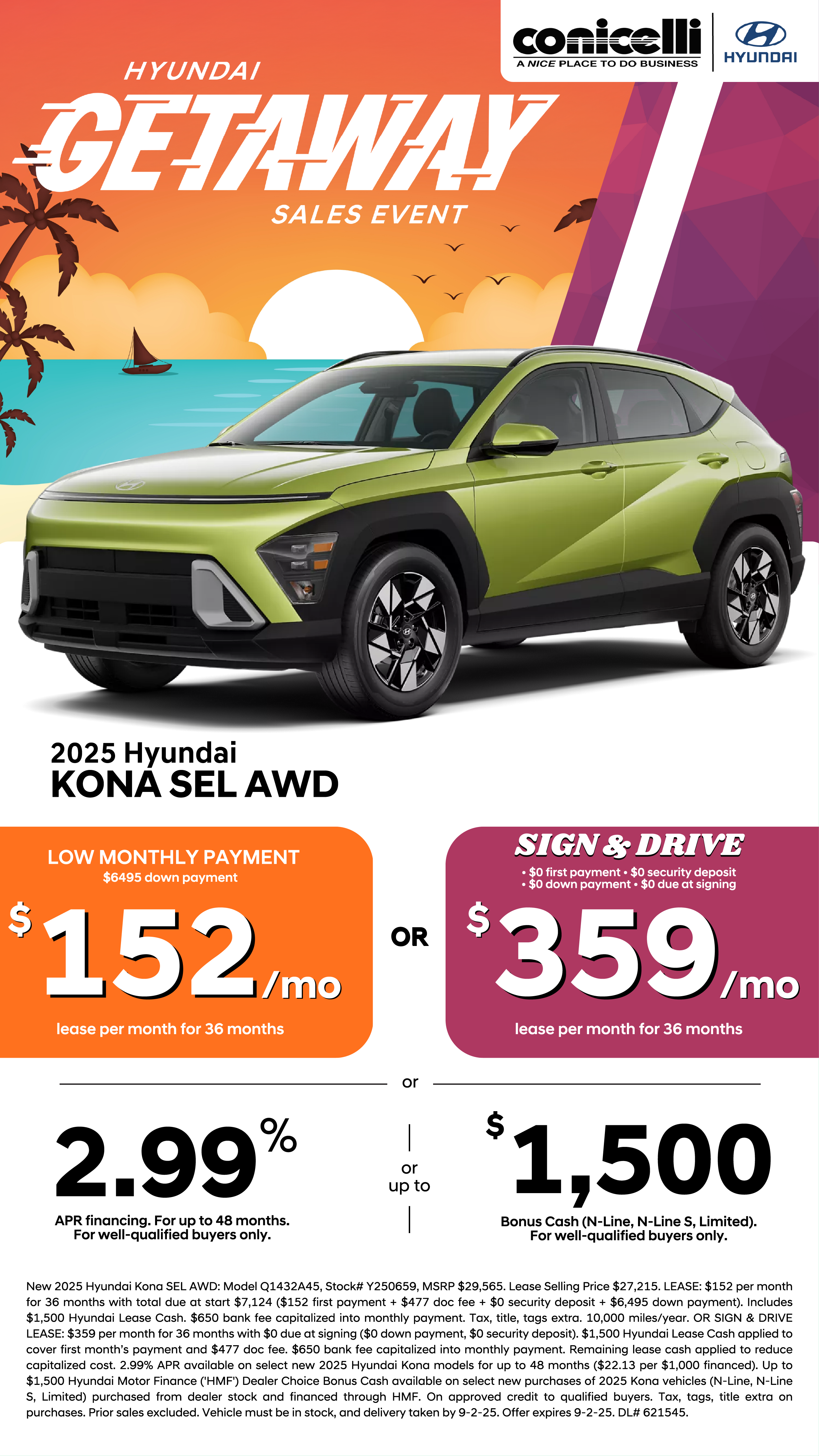 Lease a new 2025 Kona SEL AWD for just $152/mo. or Sign & Drive for $359/mo. Claim this Special...