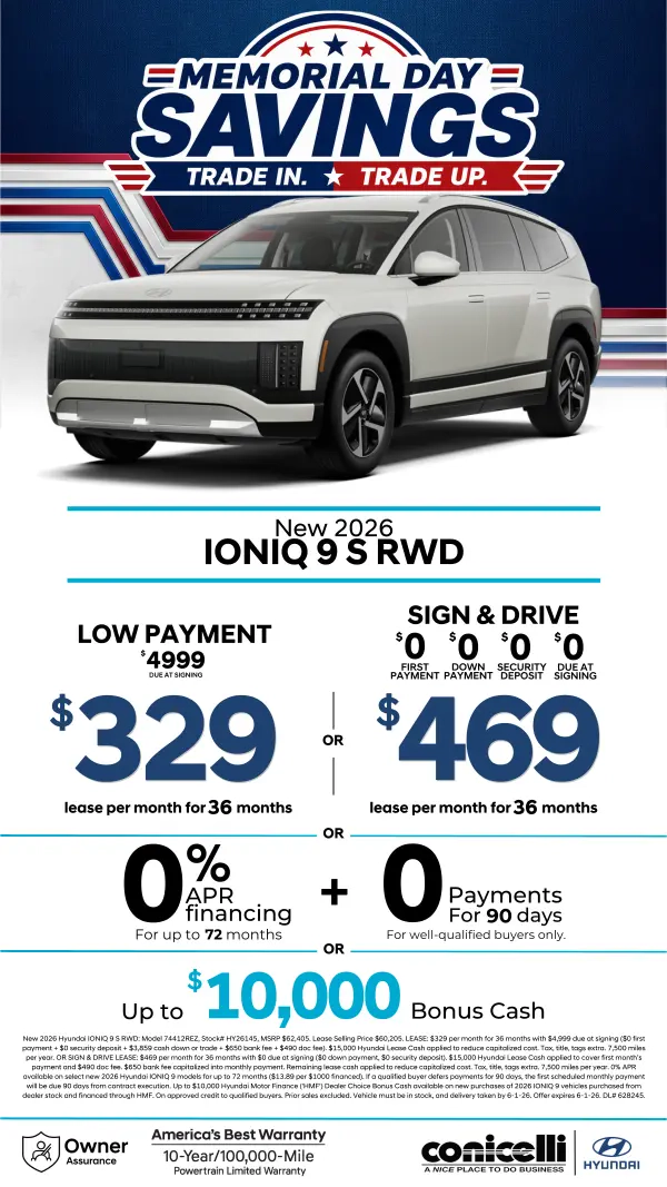 Lease a new 2026 IONIQ 9 S RWD for just $329/mo or Sign & Drive for just $469/mo. Claim this Special...