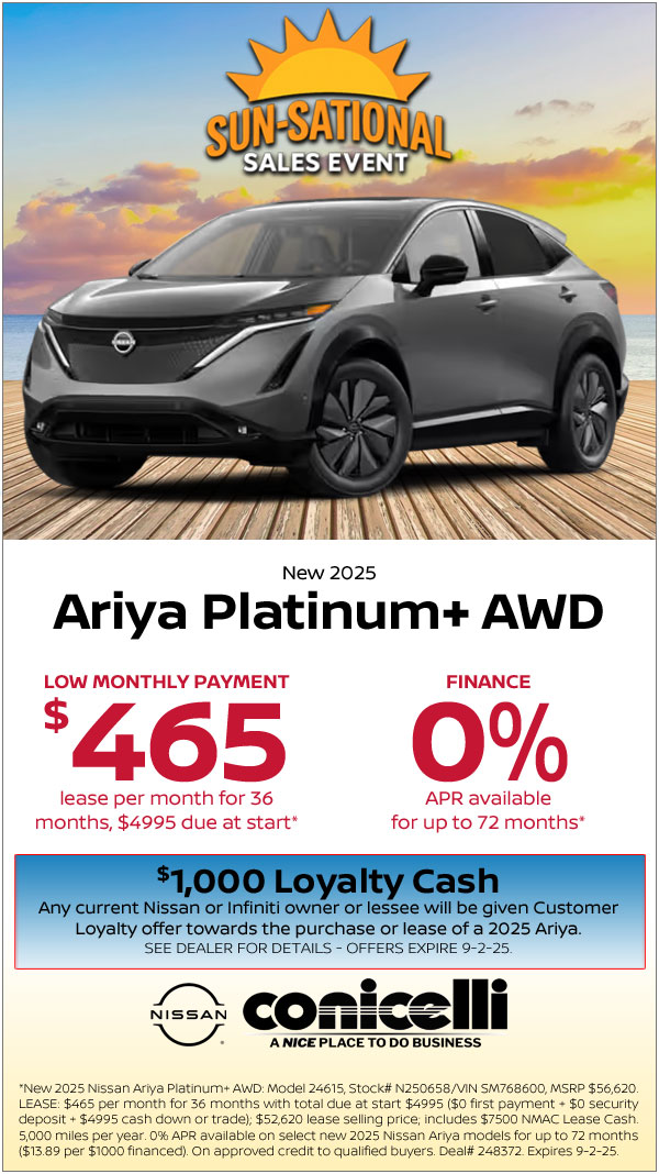 $465/mo. leases a New 2025 Ariya Platinum+ AWD at Conicelli Nissan! Claim this Special....