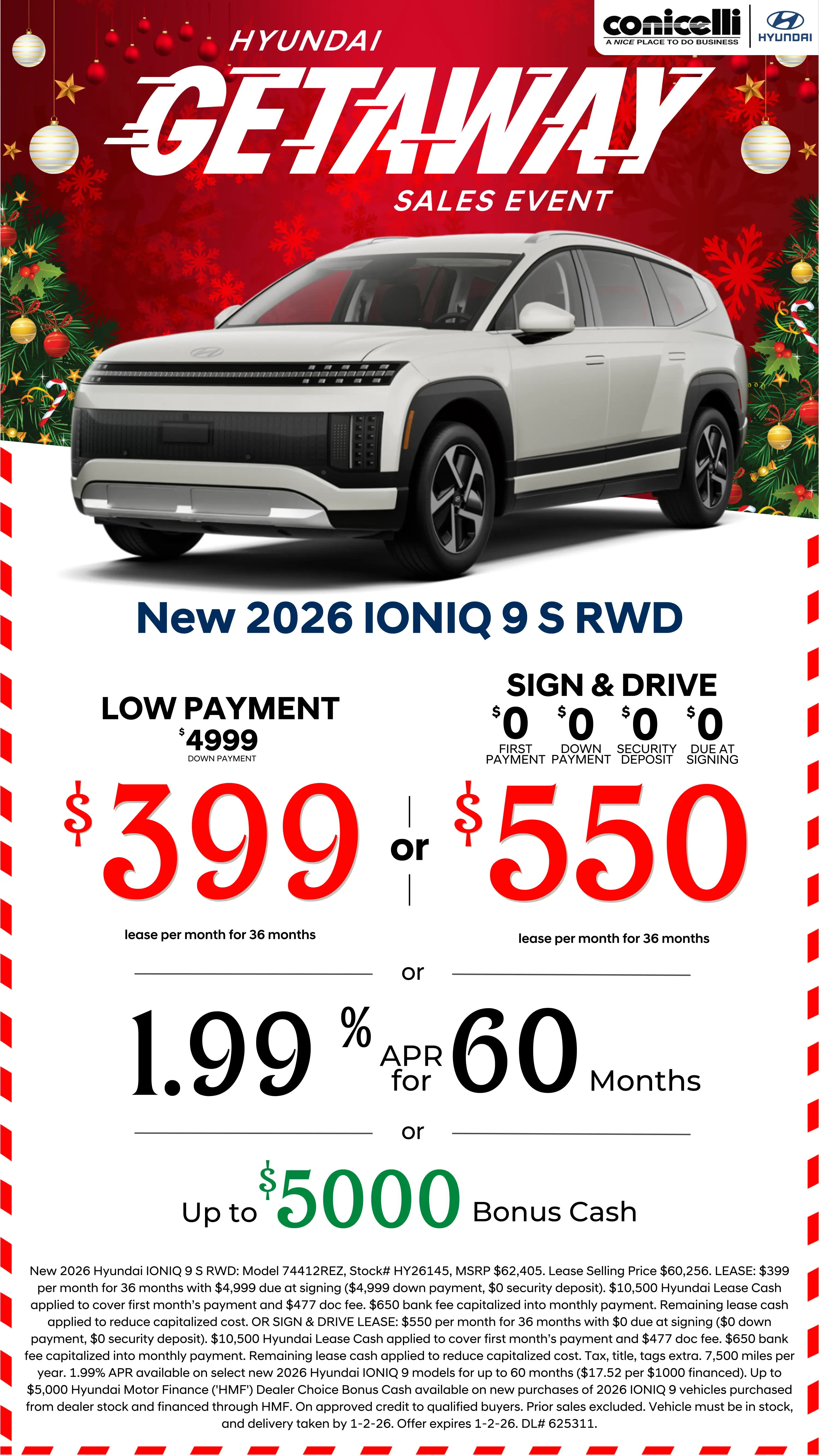 Lease a new 2026 IONIQ 9 S RWD for just $399/mo or Sign & Drive for just $550/mo. Claim this Special...