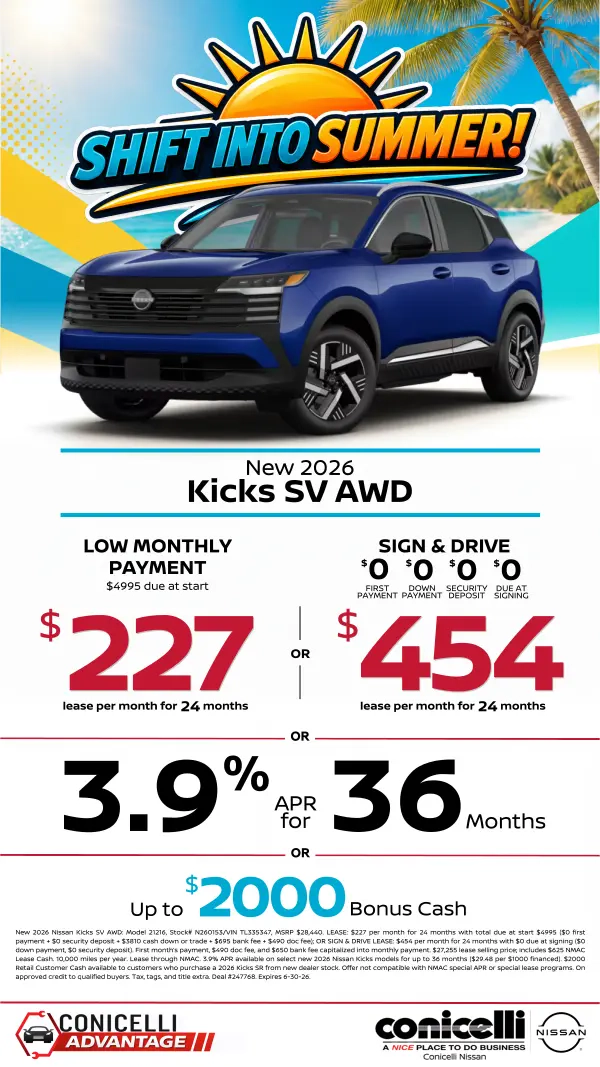 $227/mo. (OR $454/mo. with $0 due at signing) leases a New 2026 Kicks SV AWD at Conicelli Nissan! Claim this Special...