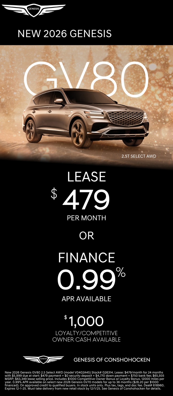 $479/mo. leases a New 2026 Genesis GV80! View Specials...