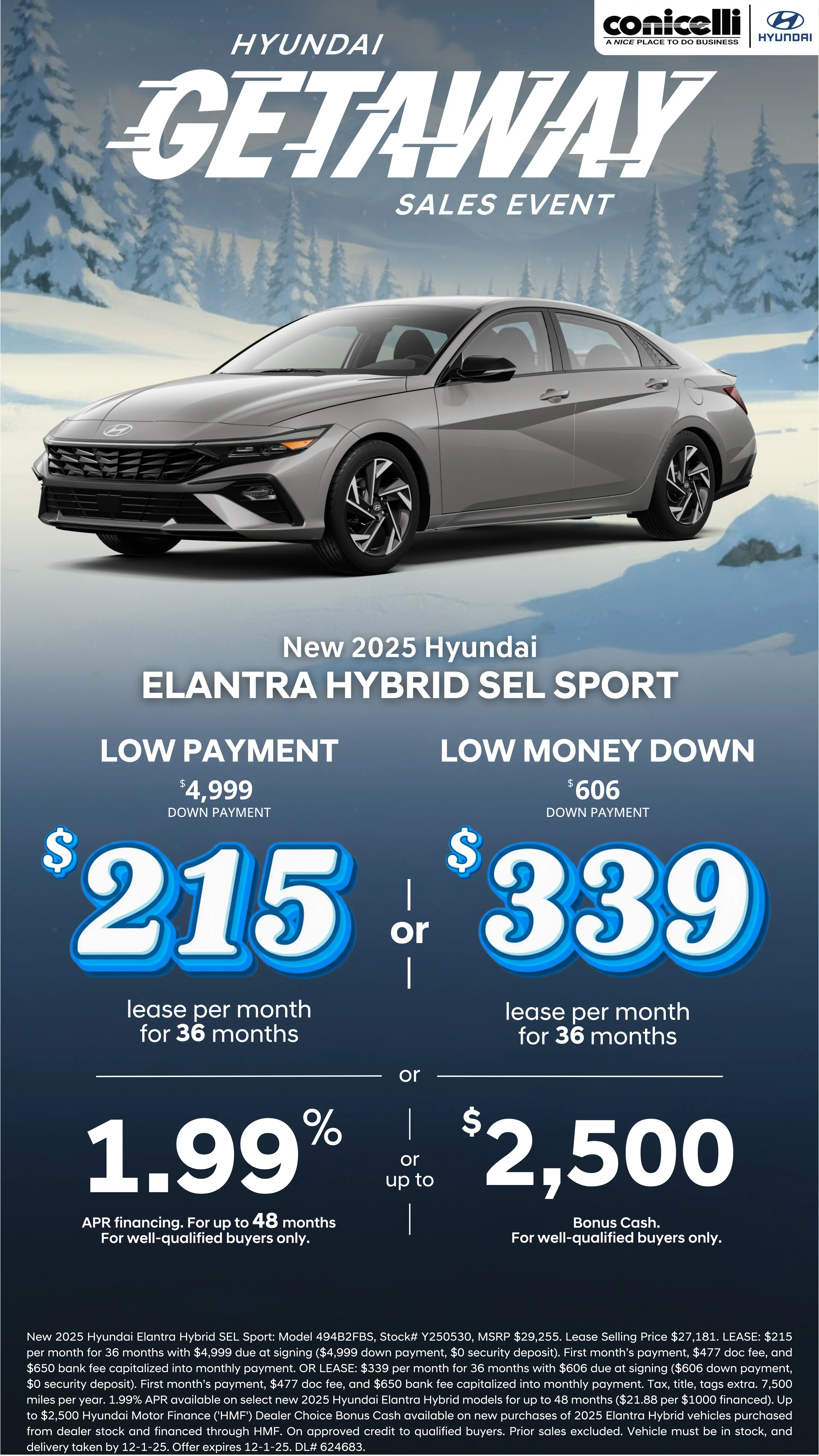 Lease a new 2025 Elantra Hybrid SEL Sport for just $215/mo or with low money down for just $339/mo. Claim this Special...