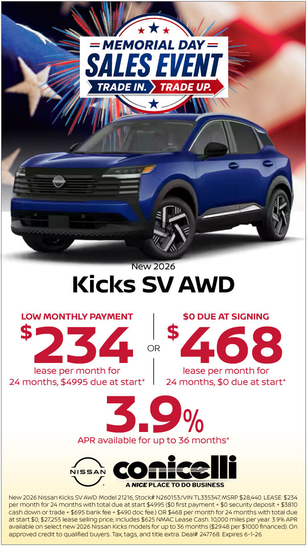 $234/mo. (OR $468/mo. with $0 due at signing) leases a New 2026 Kicks SV AWD at Conicelli Nissan! Claim this Special...