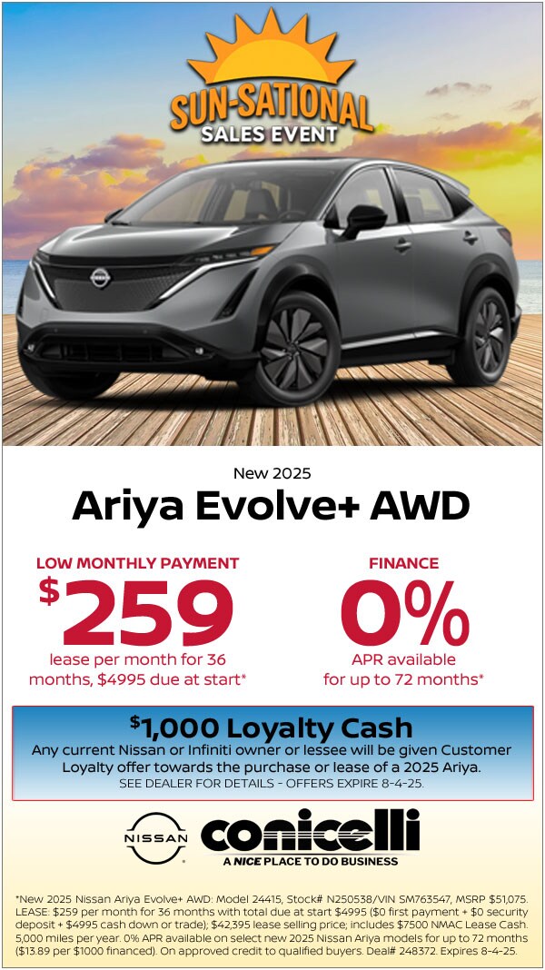 $259/mo. leases a New 2025 Ariya Evolve+ AWD at Conicelli Nissan! Claim this Special....