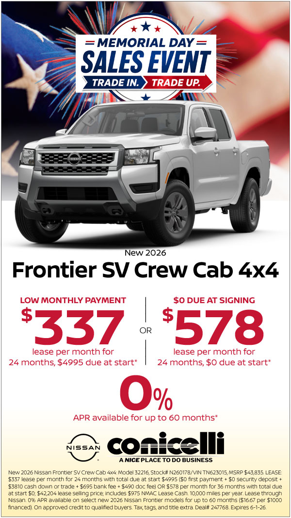 $337/mo. (OR $578/mo. with $0 due at signing) leases a New 2026 Frontier SV Crew Cab 4x4 at Conicelli Nissan!