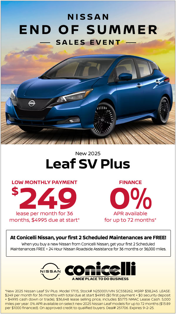 $249/mo. leases a New 2025 Leaf SV Plus at Conicelli Nissan! Claim this Special....