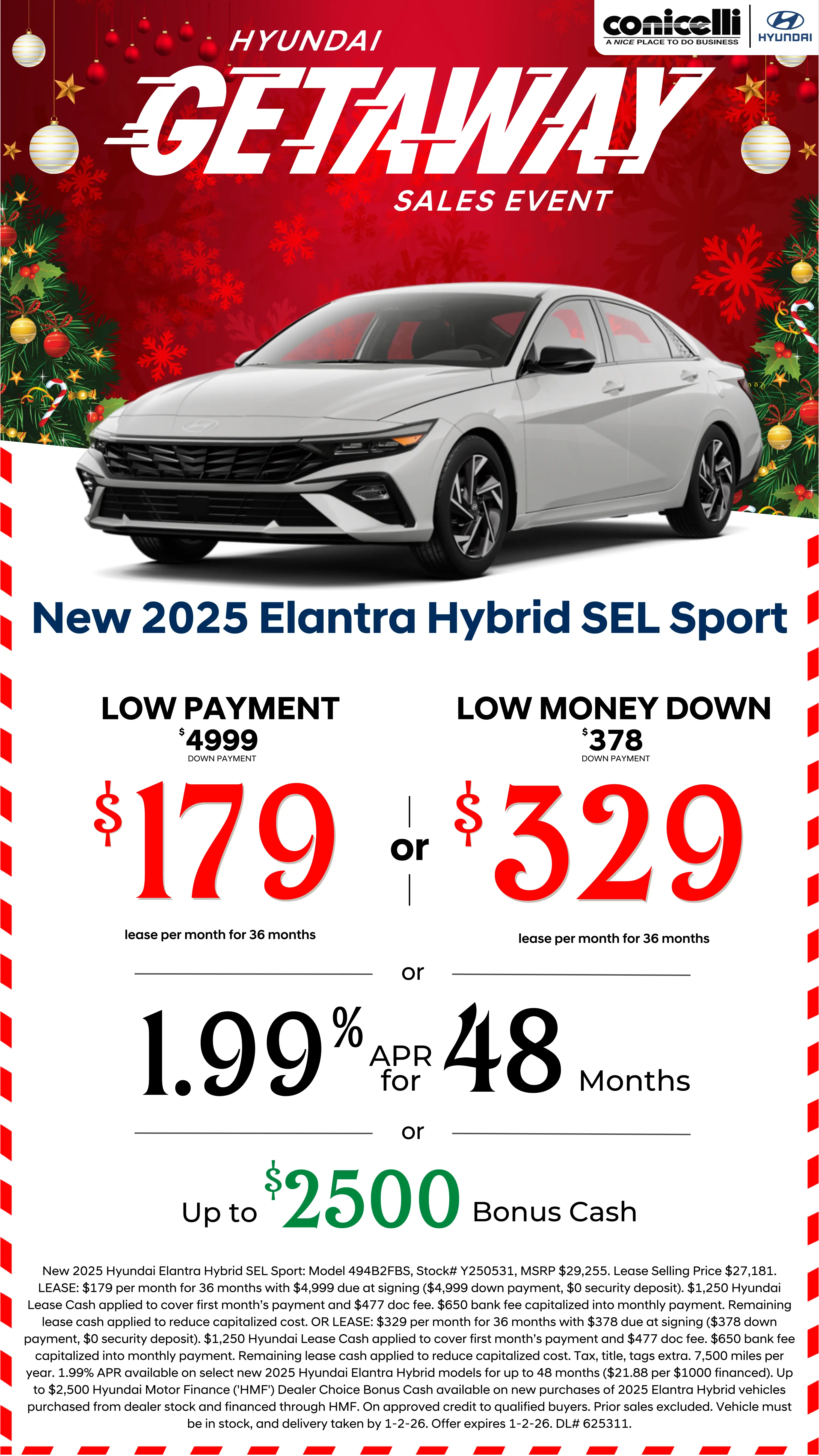 Lease a new 2025 Elantra Hybrid SEL Sport for just $179/mo or with low money down for just $329/mo. Claim this Special...