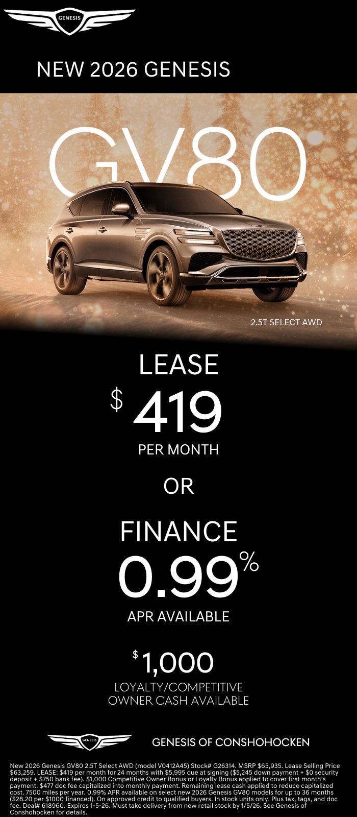 $419/mo. leases a New 2026 Genesis GV80! View Specials...