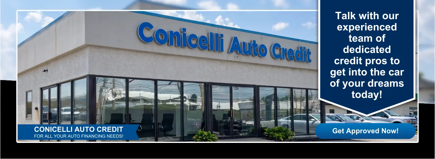 Conicelli Auto Credit – Auto Financing Near Conshohocken, Norristown, and East Norriton