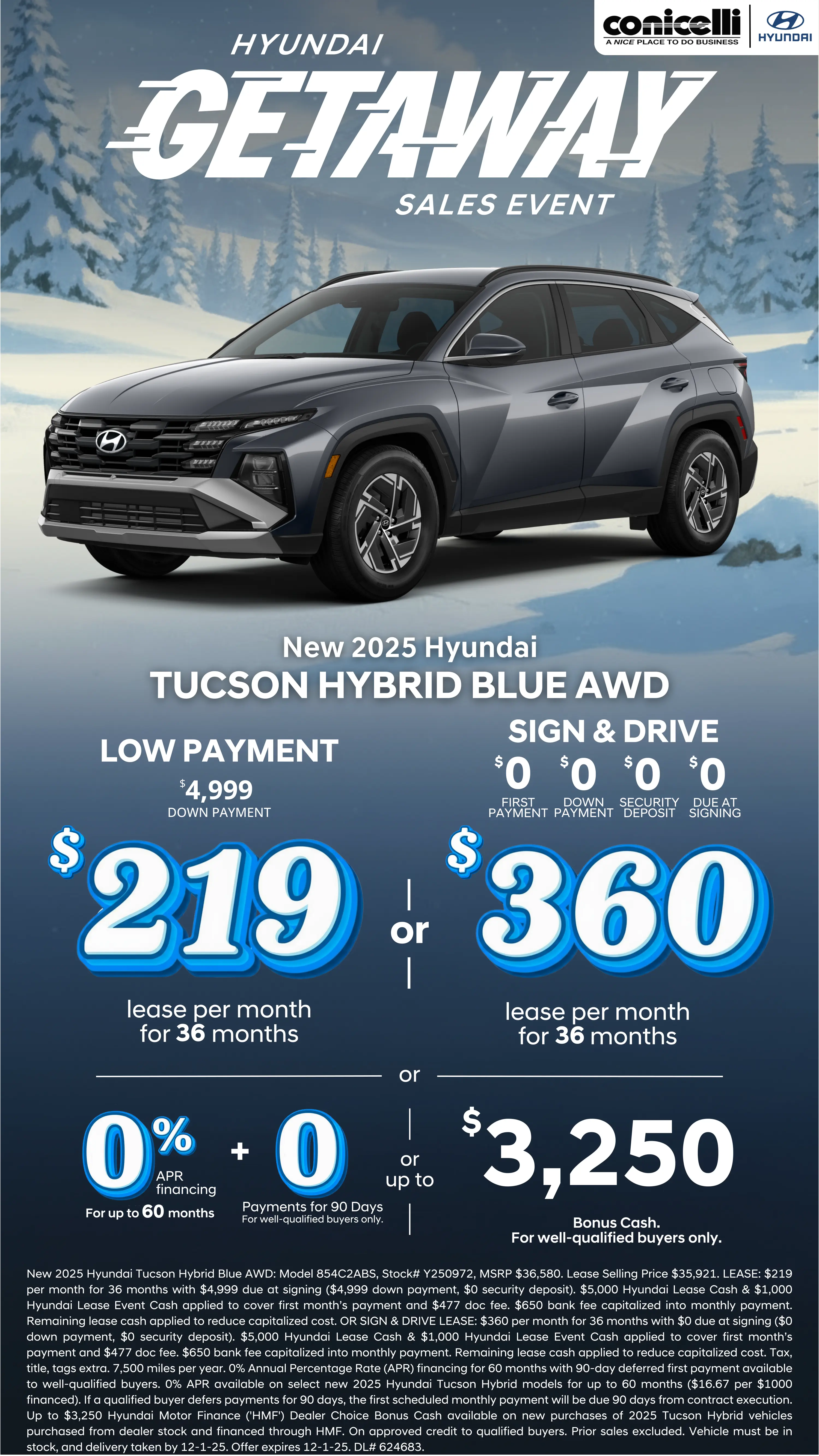 Lease a new 2025 Tucson Hybrid Blue AWD for just $219/mo or Sign & Drive for just $360/mo. Claim this Special...