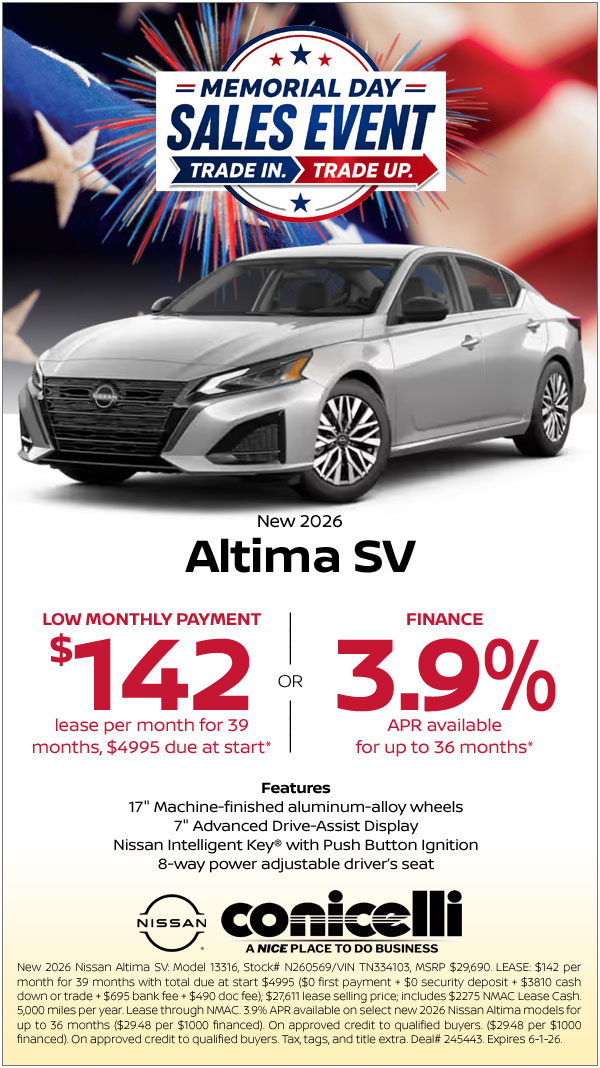 $142/mo. leases a New 2026 Altima SV at Conicelli Nissan! Claim this Special...
