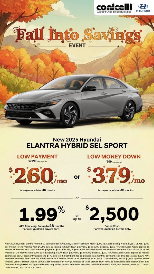 Lease a new 2025 Elantra Hybrid SEL Sport for just $260/mo. or lease for $379/mo. with low money down Claim this Special...