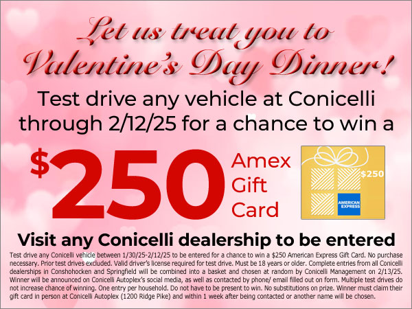 Test%20drive%20any%20vehicle%20at%20Conicelli%20through%202%2F12%2F25%20for%20a%20chance%20to%20win%20a%20%24250%20Amex%20Gift%20Card!