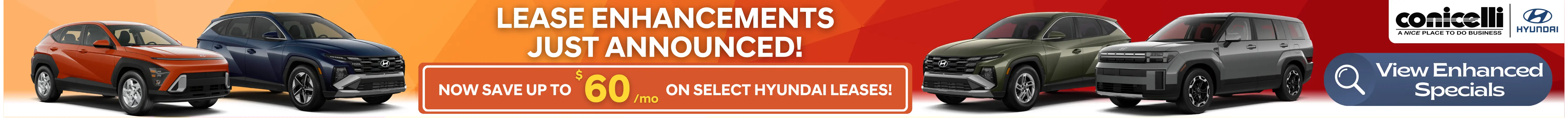 Hyundai Lease Enhancements just Announced! Save up to $60 per month on select Hyundai models!