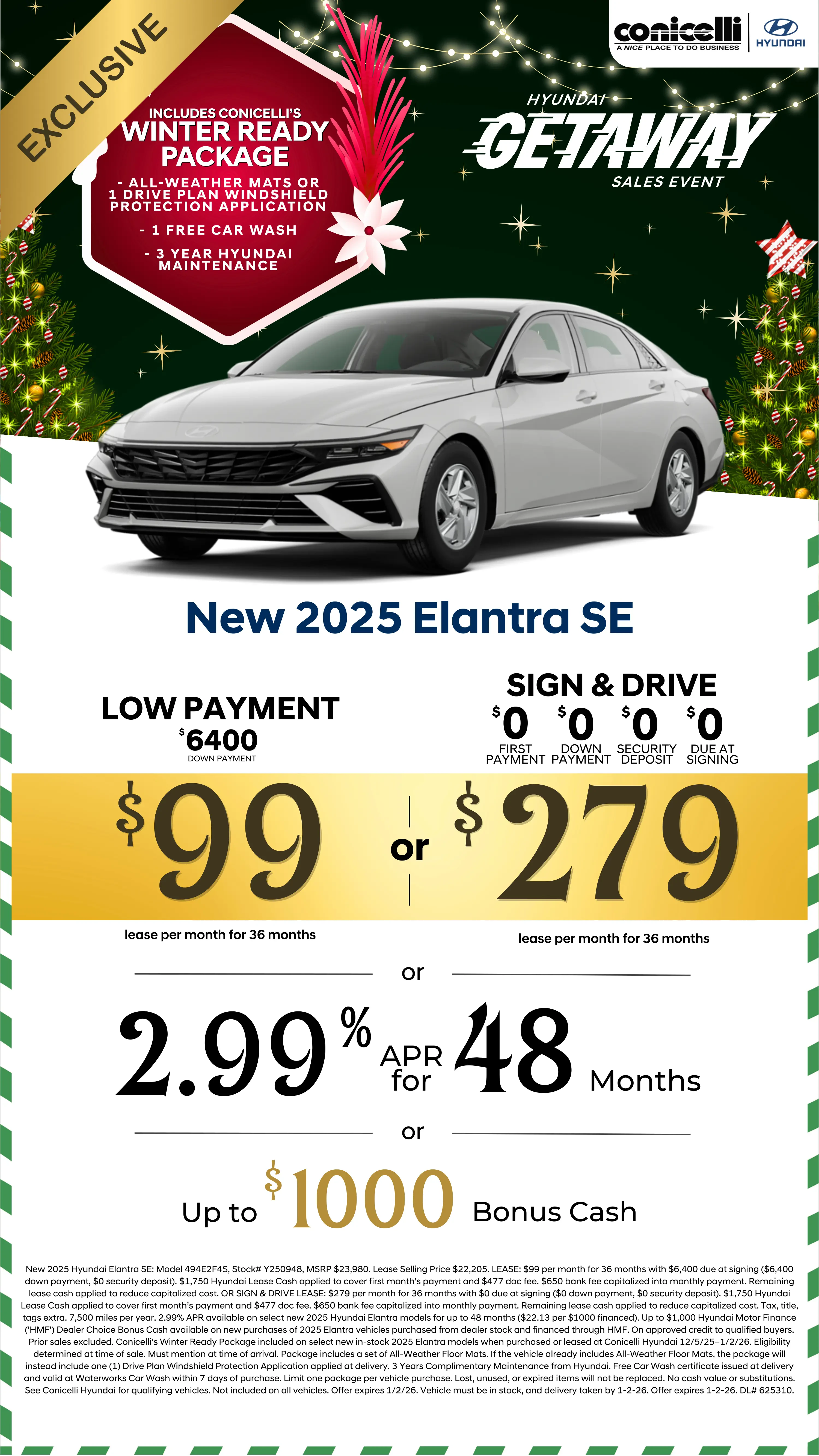 Lease a new 2025 Elantra SE for just $99/mo or Sign & Drive for just $279/mo. Claim this Special...