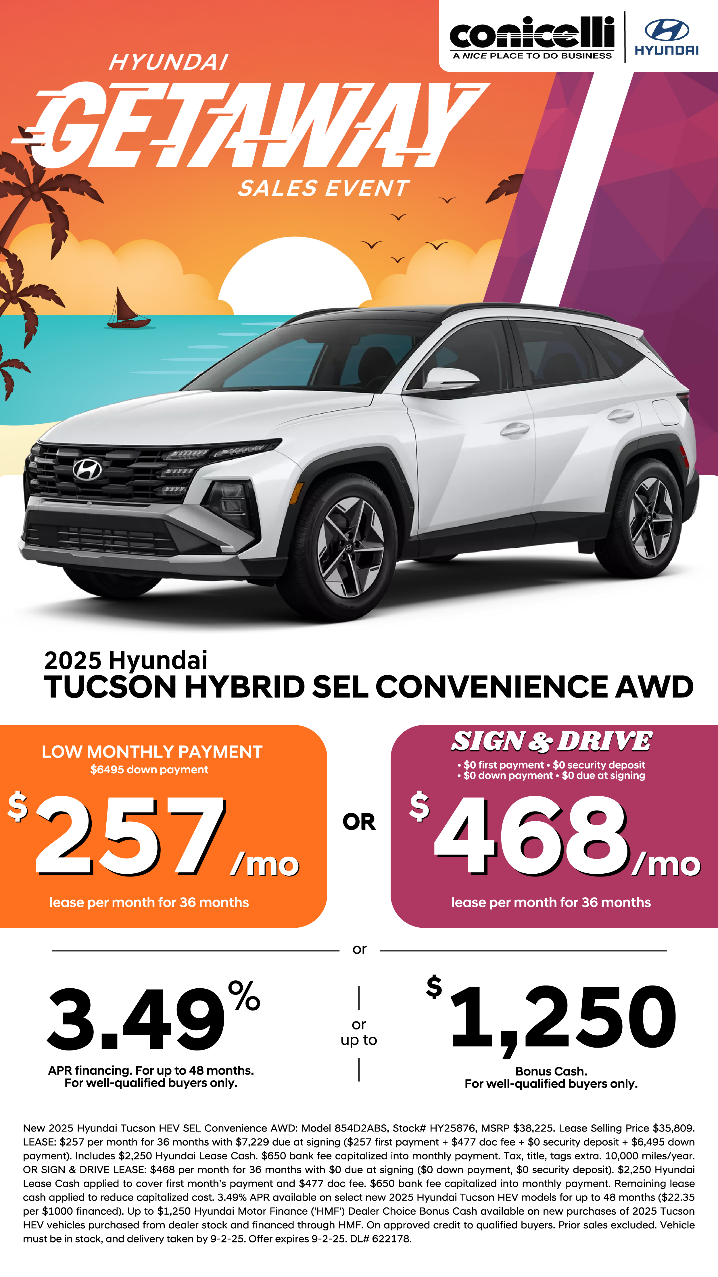 Lease a new 2025 Tucson Hybrid SEL Convenience AWD for just $257/mo. or Sign & Drive for $468/mo. Claim this Special...