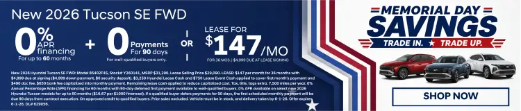 Graphic advertising a New 2026 Tucson SE FWD having 0% APR available...