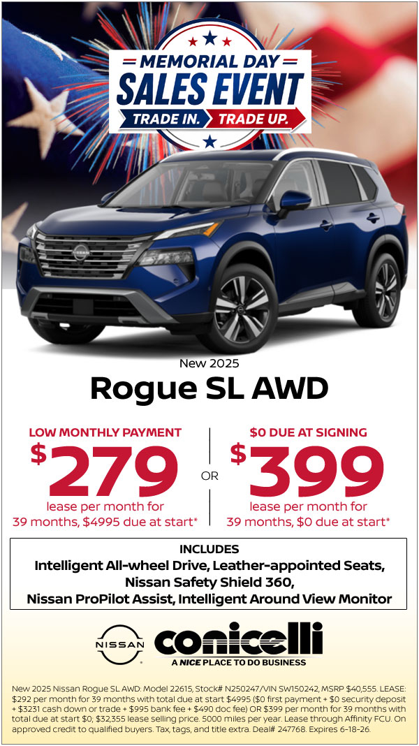 $279/mo. (OR $399/mo. with $0 due at signing) leases a New 2025 Rogue SL AWD at Conicelli Nissan! Claim this Special....