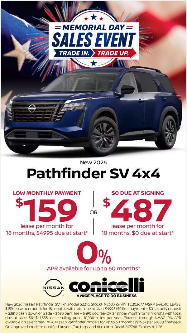 $159/mo. (OR $487/mo. with $0 due at signing) leases a New 2026 Pathfinder SV 4x4 at Conicelli Nissan! Claim this Special...