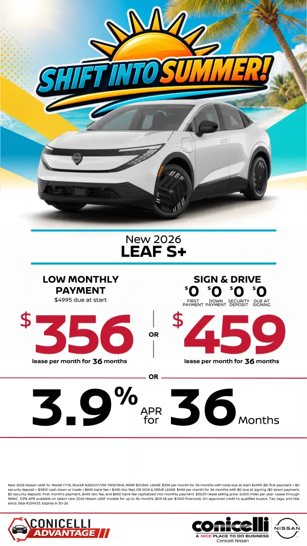 $356/mo. (OR $459/mo. with $0 due at signing) leases a New 2026 Leaf S+ at Conicelli Nissan!