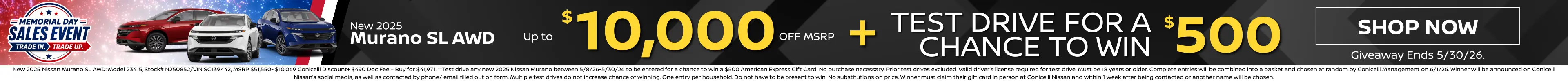 Conicelli Nissan sales banner featuring Up to $10,000 OFF MSRP of new 2025 Nissan Murano SL models and test drive for a chance to win $500, valid through June 30th, 2026.