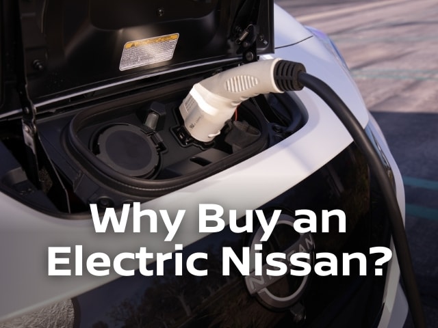 Why Buy an Electric Nissan?
