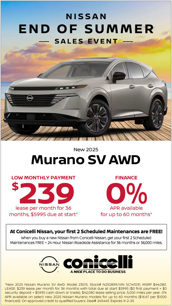 $239/mo. leases a New 2025 Murano SV AWD at Conicelli Nissan! Claim this Special....